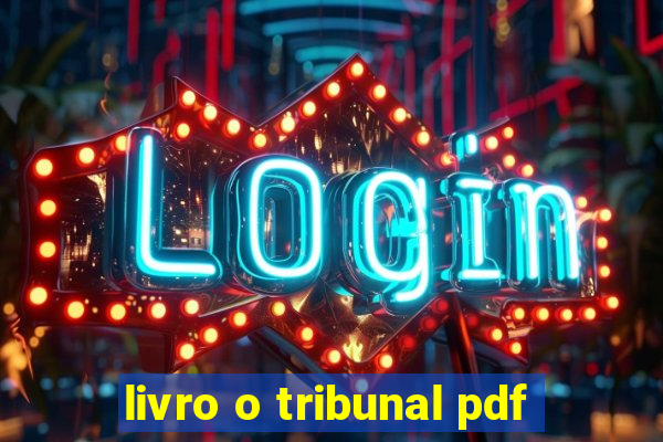 livro o tribunal pdf